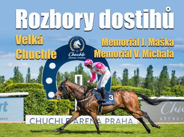 Rozbory dostihů: Velká Chuchle - 19. 4. - Memoriály Michala a Maška