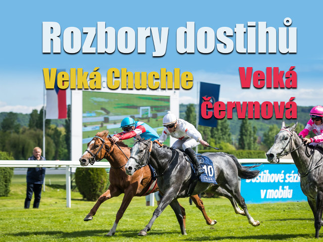 Rozbory dostihů: Velká Chuchle - 31. 5. - Velká červnová cena